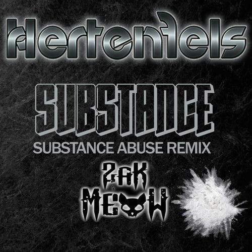 Hertenfels - Substance Abuse Zak Meow Remix [Full Send DnB]