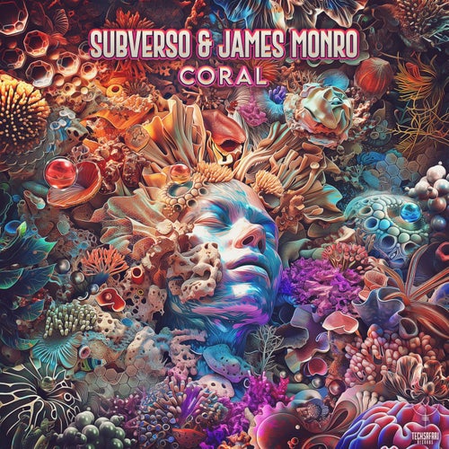 James Monro, Subverso - Coral [TechSafari Records]
