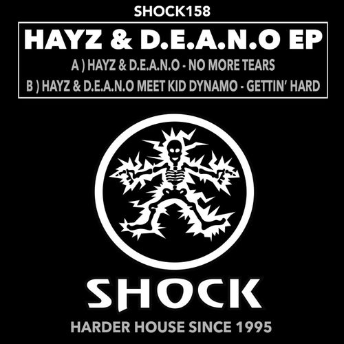 Hayz, D.E.A.N.O., Hayz, Kid Dynamo, D.E.A.N.O. - Hayz & D.E.A.N.O. EP [Shock Records]