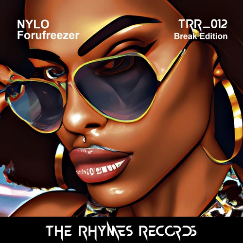 Forufreezer - Nylo [The Rhymes Records]