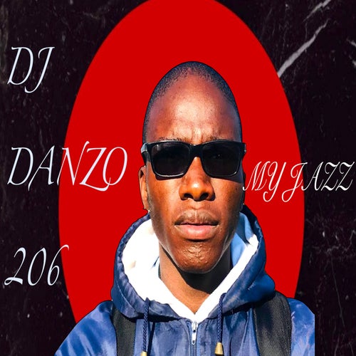 DJ Danzo 206 - My Jazz [206Productions]