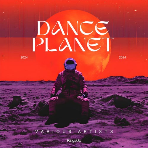 DJ Man, Fred Bexx, Kidd Island - Dance Planet 2024 [Kingside Music]