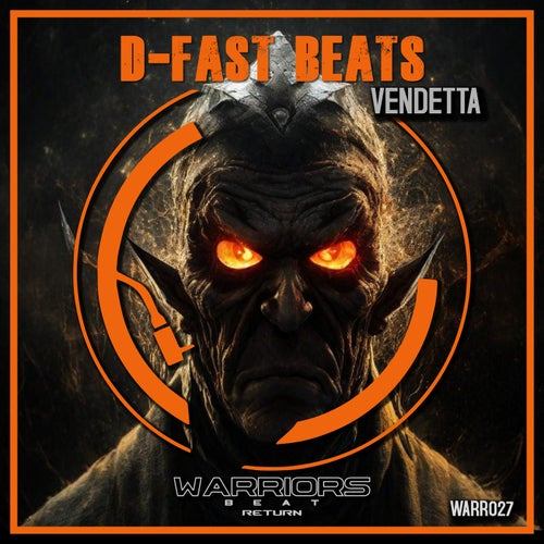 D-Fast Beats - Vendetta [Warriors Beat Return]