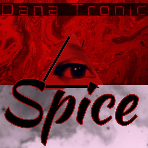 Dana Tronic - Spice [Boxberglounge]