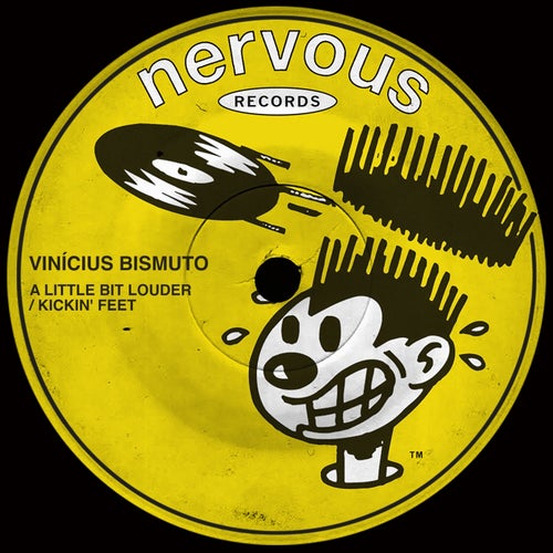 Vinícius Bismuto - A Little Bit Louder [Nervous Records]