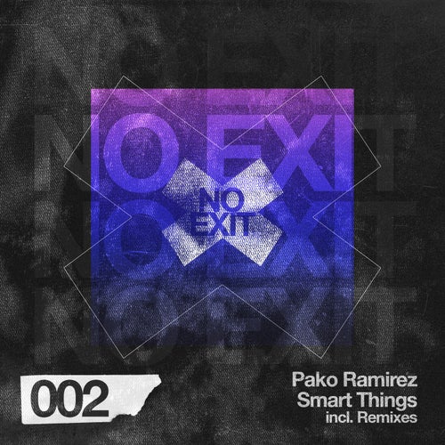 Pako Ramirez - Smart Things [NO EXIT]