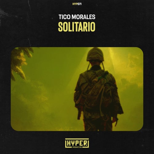 Tico Morales - Solitario [Hyper Production (SA)]