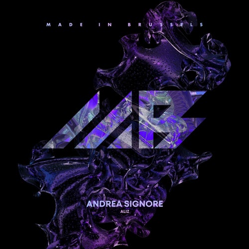 Andrea Signore - Aliz [Made In Brussels]