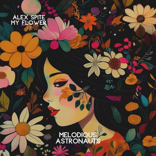 Alex Spite - My Flower [Melodious Astronauts]