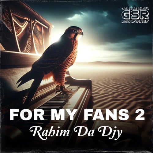 Rahim Da Deejay - For My Fans 2 [Gentle Soul Records]