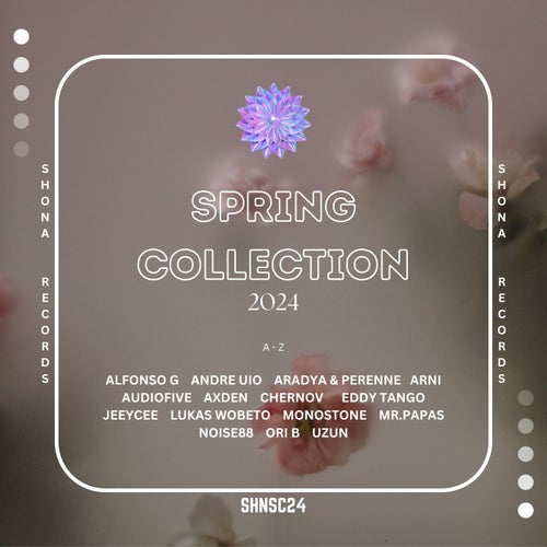 Alfonso G, Andre UIO - Spring Collection 2024 [SHONA RECORDS]