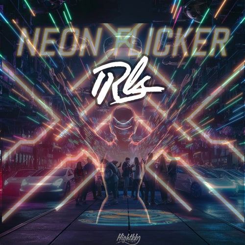 IRLS - Neon Flicker [HIGHTKK MUSIC]