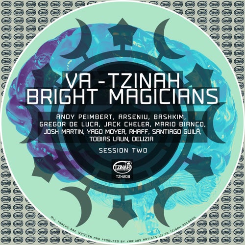 Andy Peimbert, Arseniu - VA - Tzinah Bright Magicians Session Two [Tzinah Records]