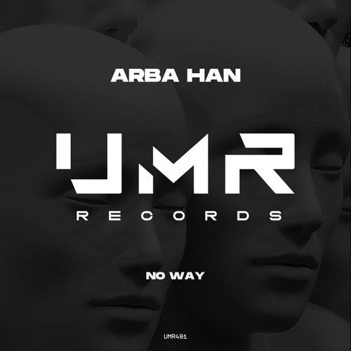 Arba Han - No Way [UNCLES MUSIC]