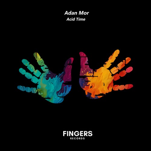 Adan Mor - Acid Time [Fingers Records]