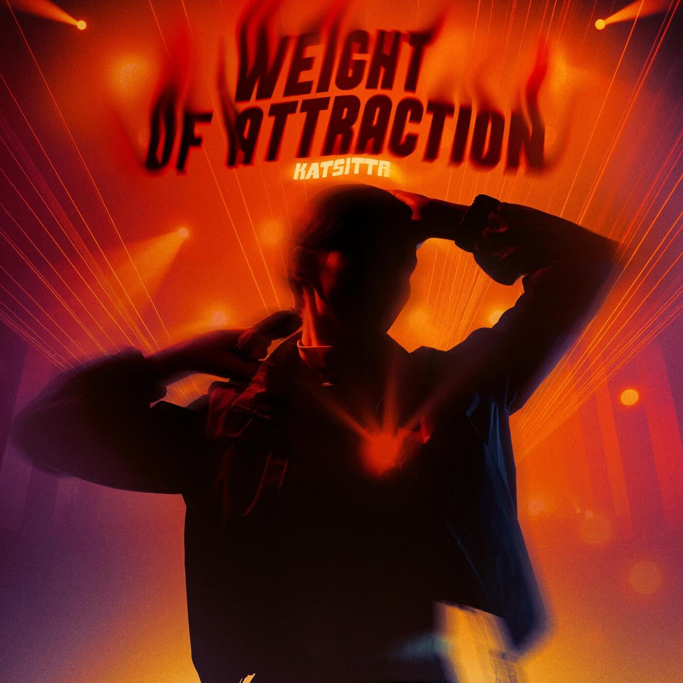 KATSITTR - Weight of Attraction [DistroKid]