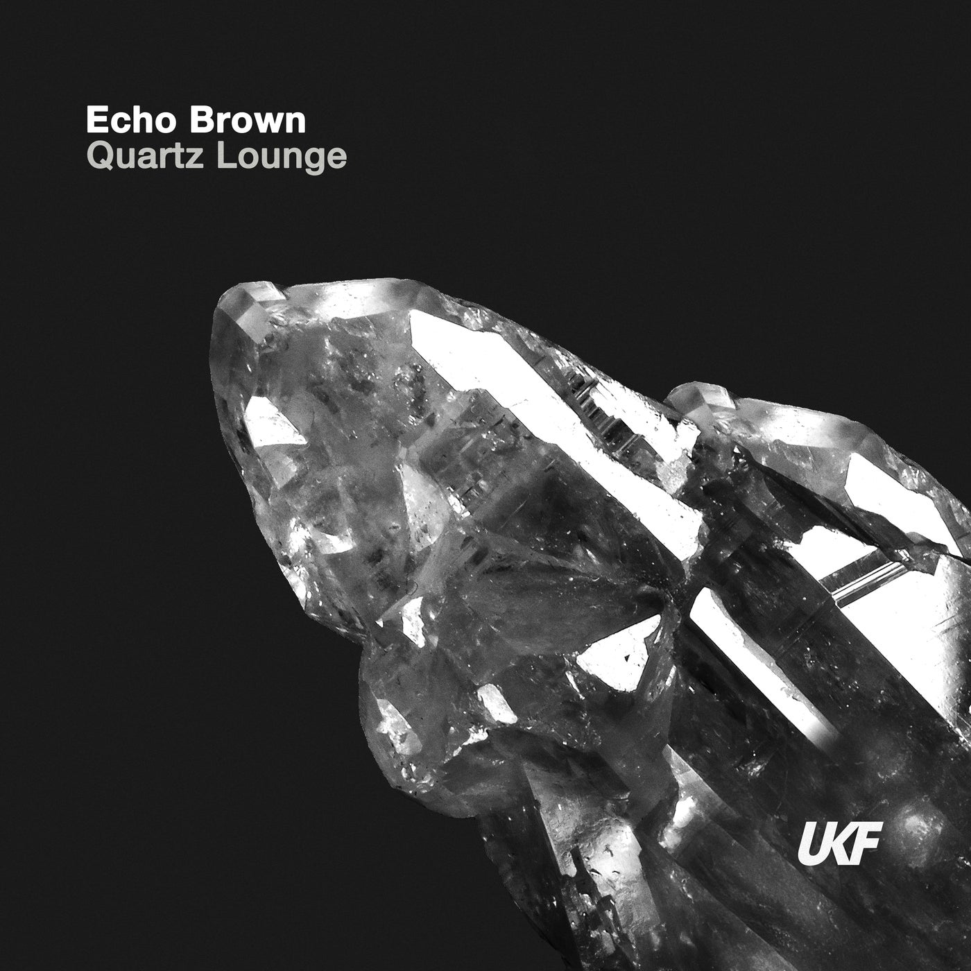 Echo Brown - Quartz Lounge [UKF]