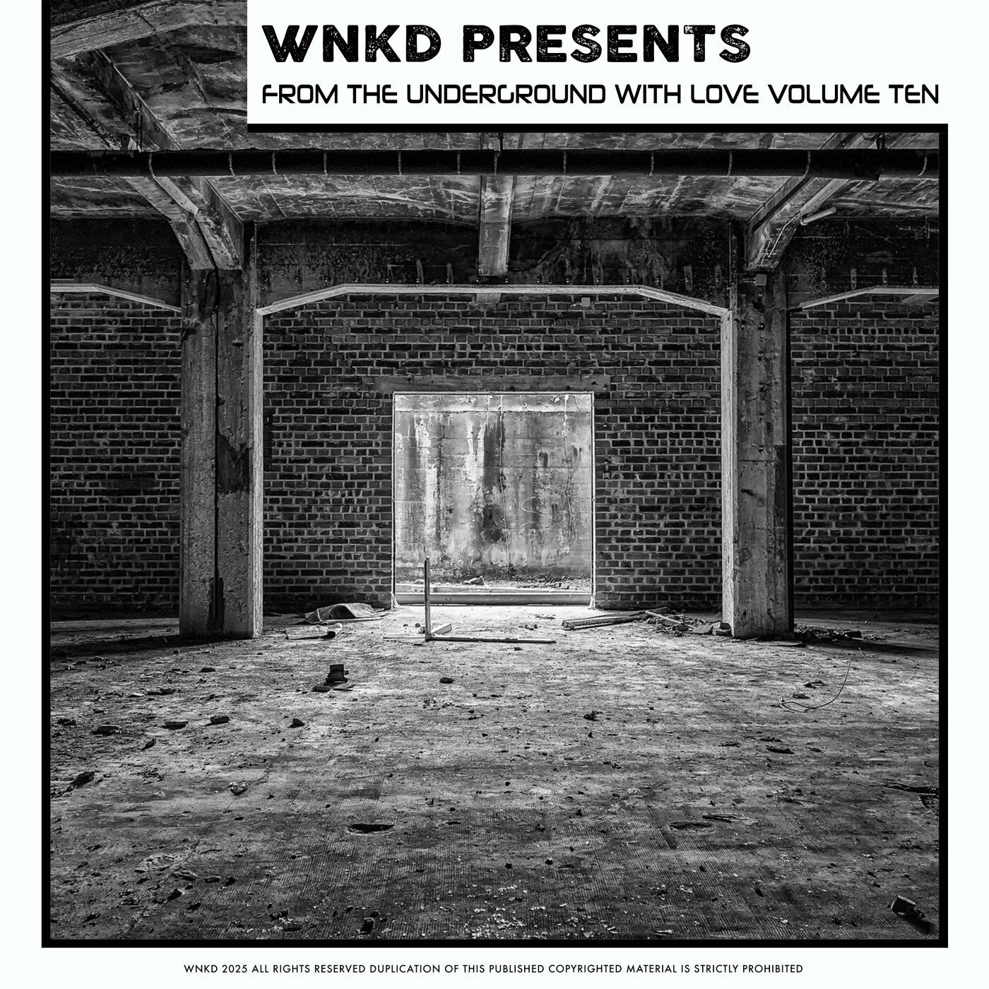 Arobyss, Frenz E - WNKD Presents  From The Underground With Love, Volume Ten [WNKD RCRDS]